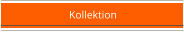 Kollektion